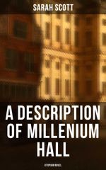bw-a-description-of-millenium-hall-utopian-novel-musaicum-books-4064066396657