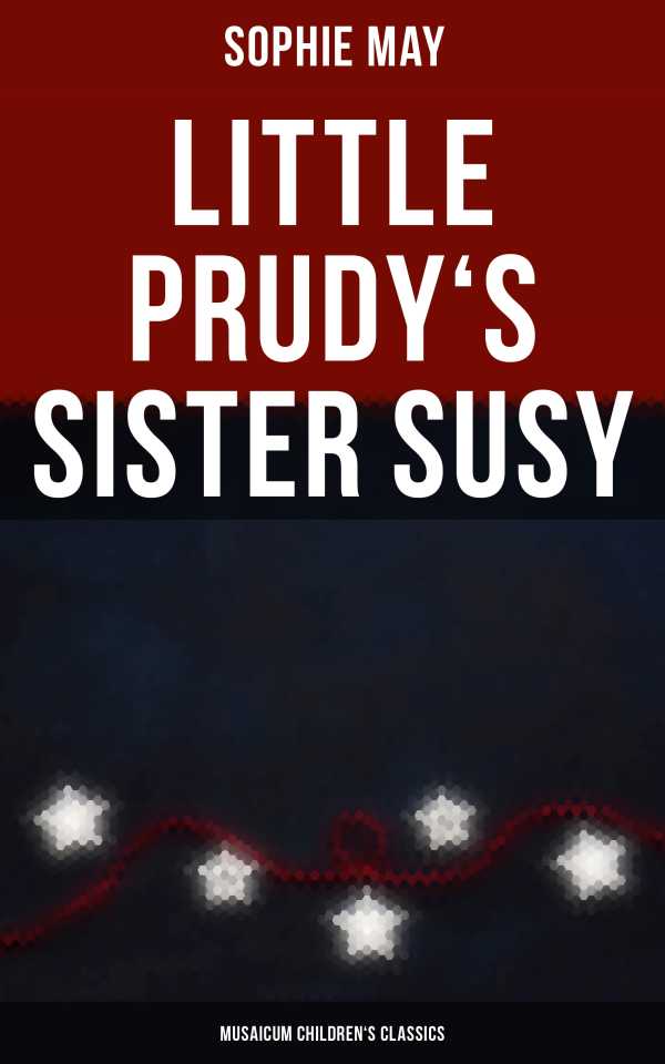 bw-little-prudys-sister-susy-musaicum-childrens-classics-musaicum-books-4064066385361