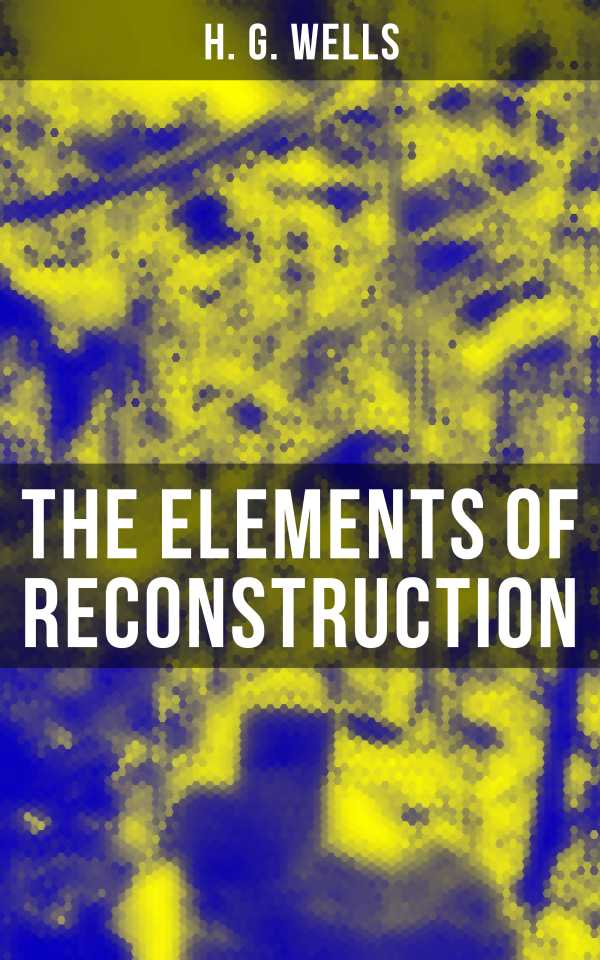 bw-the-elements-of-reconstruction-musaicum-books-9788027235537