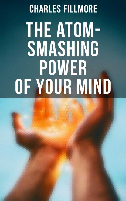The AtomSmashing Power of Your Mind