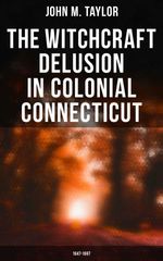 bw-the-witchcraft-delusion-in-colonial-connecticut-16471697-musaicum-books-4064066051662