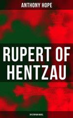 bw-rupert-of-hentzau-dystopian-novel-musaicum-books-4064066052041