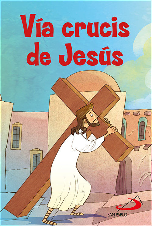 VIA CRUCIS DE JESUS