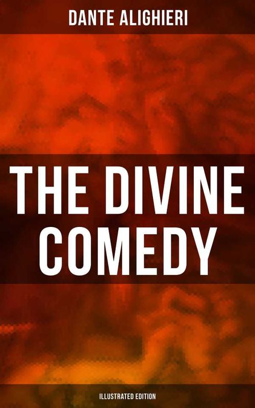 The Divine Comedy Illustrated Edition