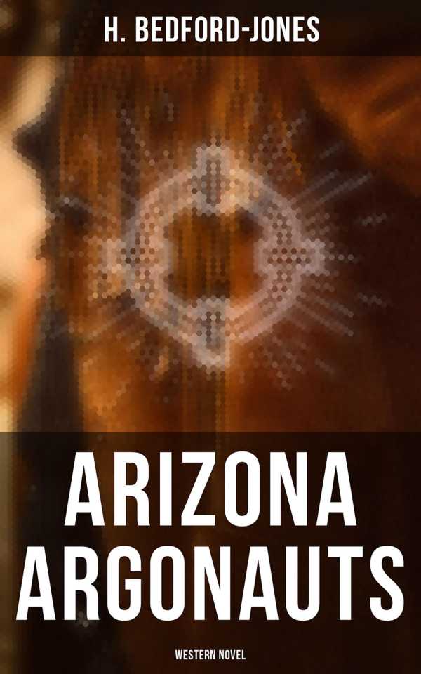 bw-arizona-argonauts-western-novel-musaicum-books-4066338113801