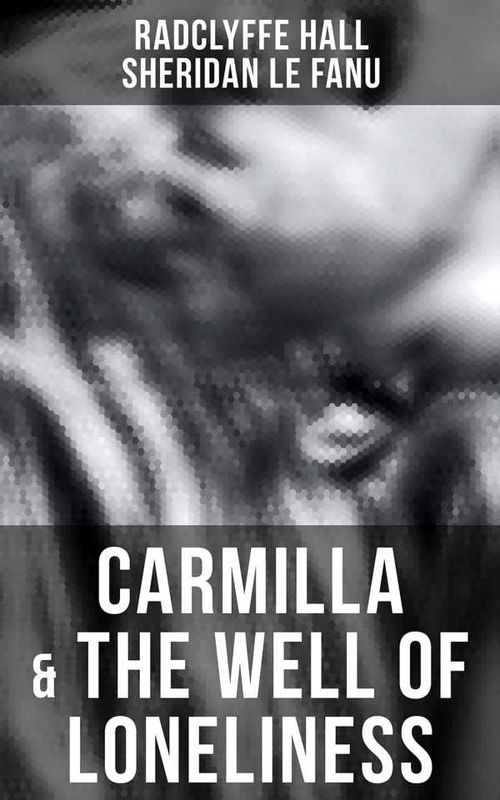 Carmilla The Well of Loneliness