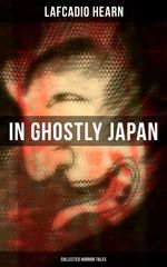 bw-in-ghostly-japan-collected-horror-tales-musaicum-books-4064066380663