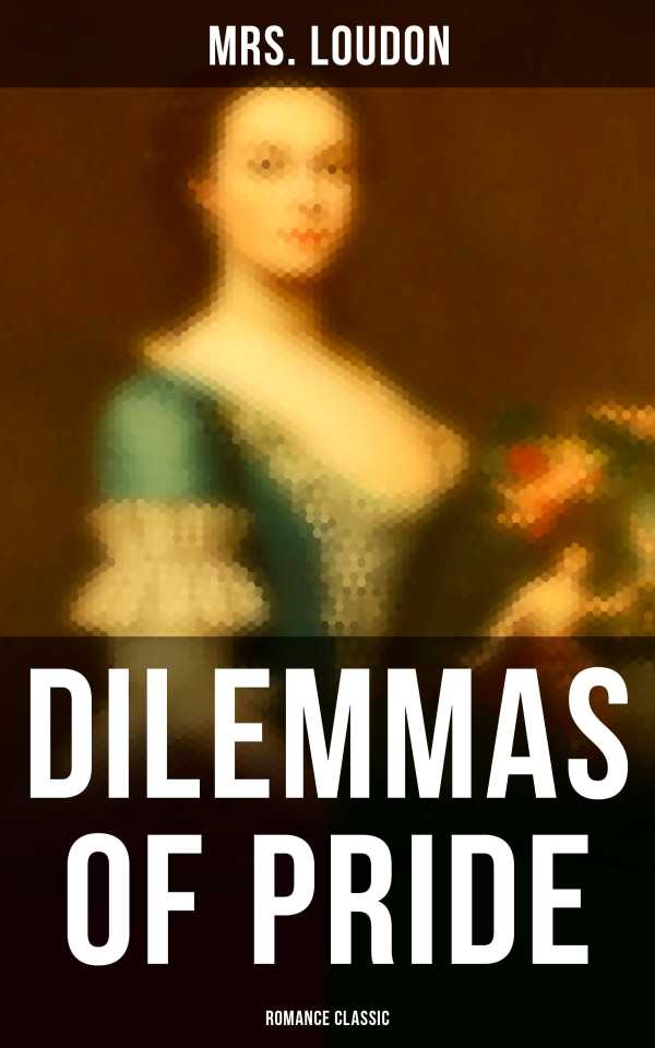 bw-dilemmas-of-pride-romance-classic-musaicum-books-4064066300500