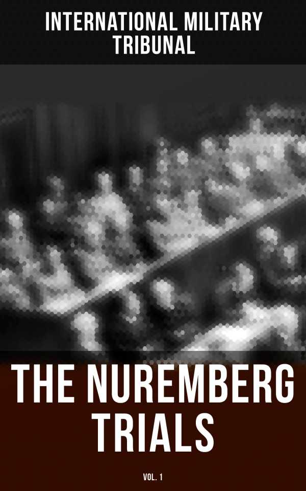 bw-the-nuremberg-trials-vol1-musaicum-books-4064066380984