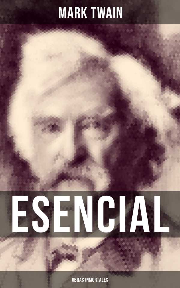 bw-mark-twain-esencial-obras-inmortales-musaicum-books-9788027219810