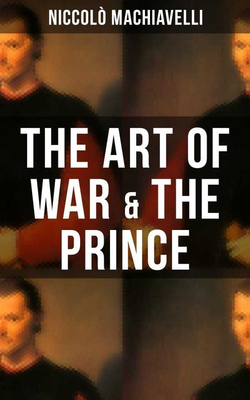 THE ART OF WAR THE PRINCE