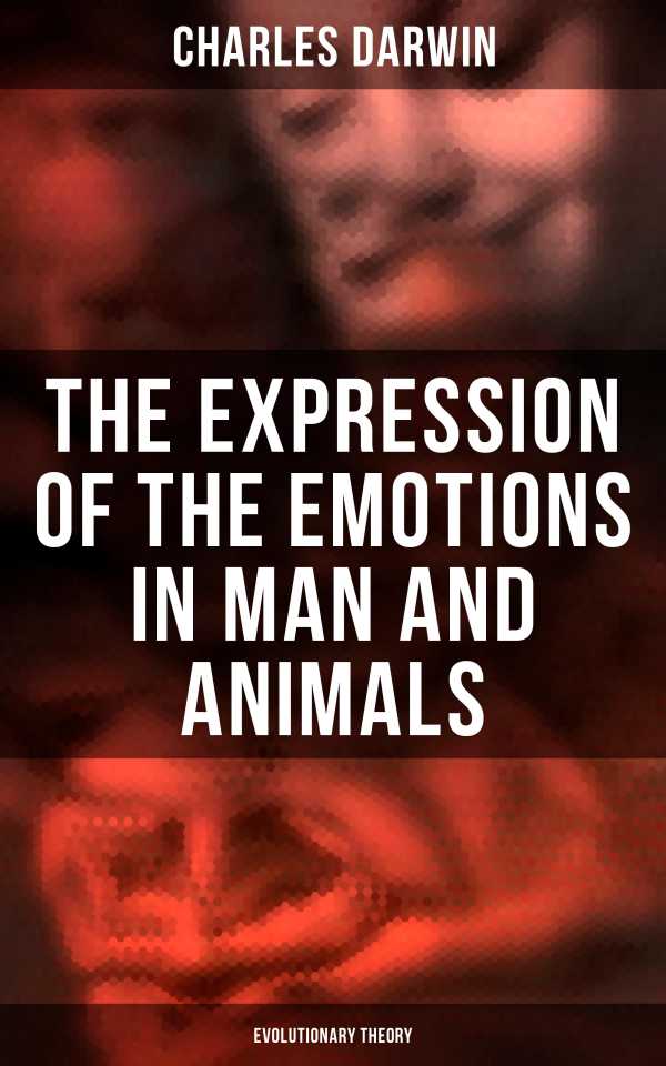bw-the-expression-of-the-emotions-in-man-and-animals-evolutionary-theory-musaicum-books-4064066380632