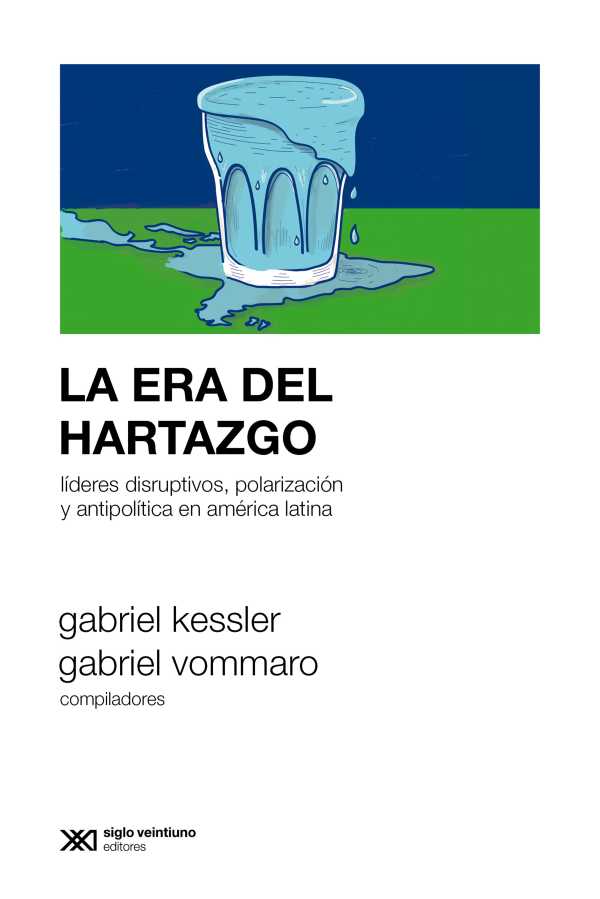bw-la-era-del-hartazgo-siglo-xxi-editores-9789878014395