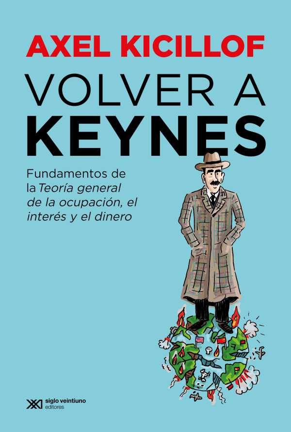 bw-volver-a-keynes-siglo-xxi-editores-9789878014371