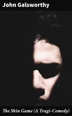 bw-the-skin-game-a-tragicomedy-good-press-4057664611109