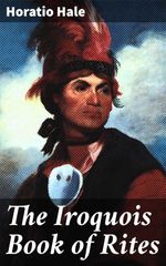 bw-the-iroquois-book-of-rites-good-press-4057664603388