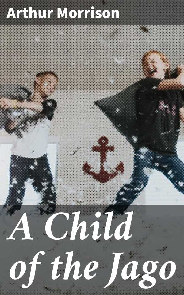 bw-a-child-of-the-jago-good-press-4057664637116