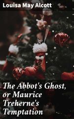 bw-the-abbots-ghost-or-maurice-trehernes-temptation-good-press-4057664631411