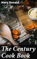 bw-the-century-cook-book-good-press-4057664637598