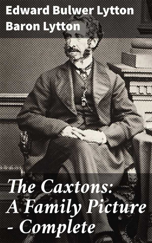 bw-the-caxtons-a-family-picture-mdash-complete-good-press-4057664631794