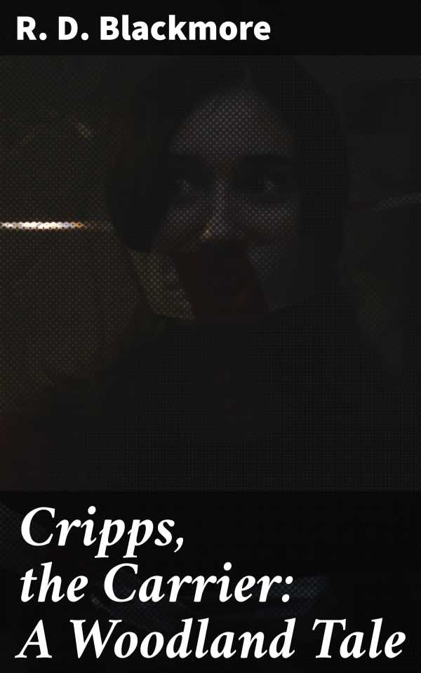 bw-cripps-the-carrier-a-woodland-tale-good-press-4057664635778