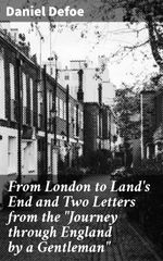 bw-from-london-to-lands-end-and-two-letters-from-the-quotjourney-through-england-by-a-gentlemanquot-good-press-4057664645043