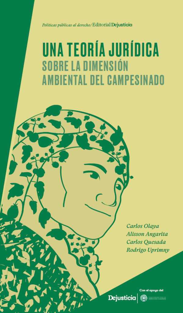 bw-una-teoriacutea-juriacutedica-sobre-la-dimensioacuten-ambiental-del-campesinado-dejusticia-9786287764088