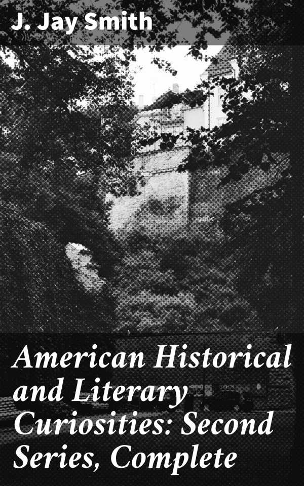 bw-american-historical-and-literary-curiosities-second-series-complete-good-press-4057664646361