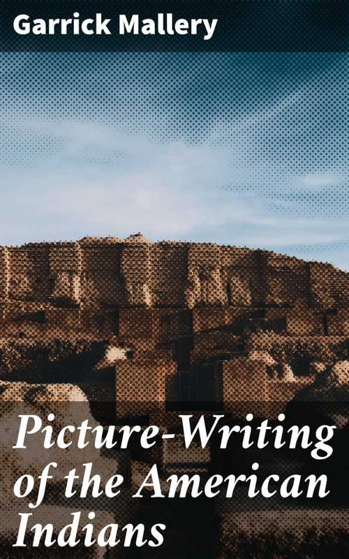PictureWriting of the American Indians