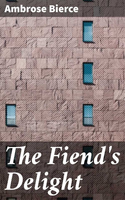 The Fiends Delight