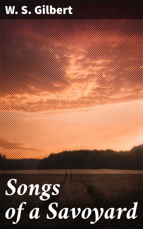 Songs of a Savoyard