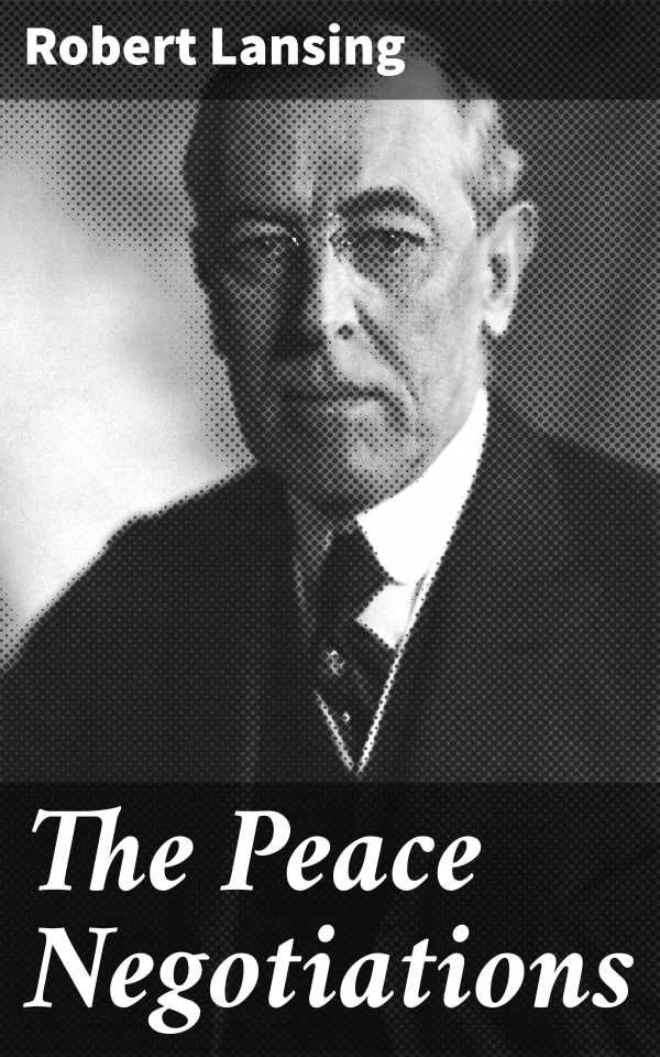 bw-the-peace-negotiations-good-press-4057664142764