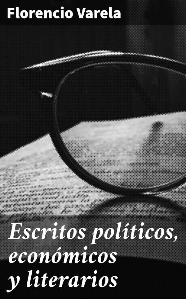 bw-escritos-poliacuteticos-econoacutemicos-y-literarios-good-press-4057664140968