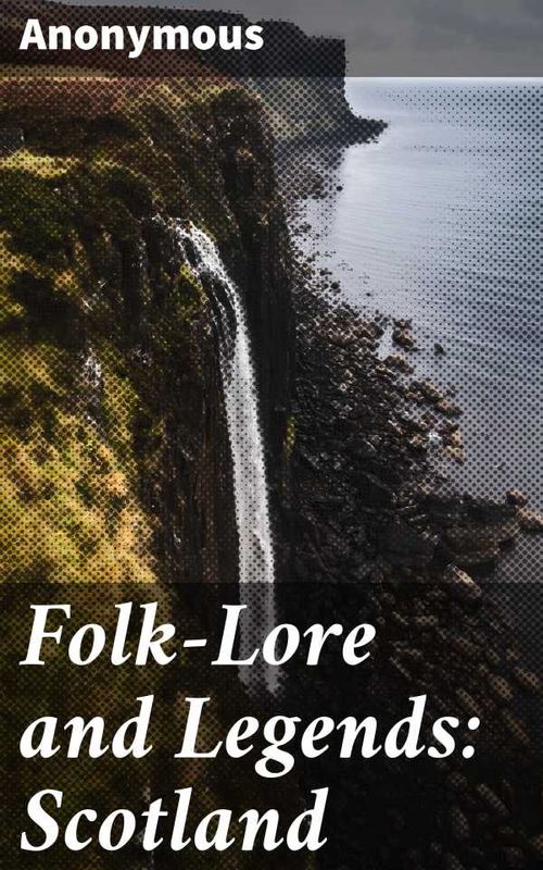 FolkLore and Legends Scotland
