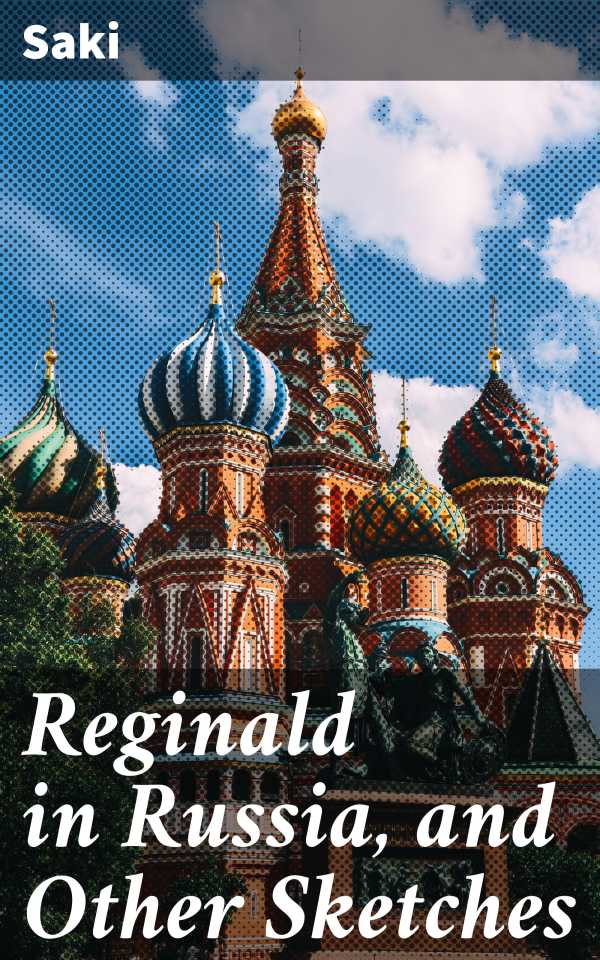 bw-reginald-in-russia-and-other-sketches-good-press-4057664141231