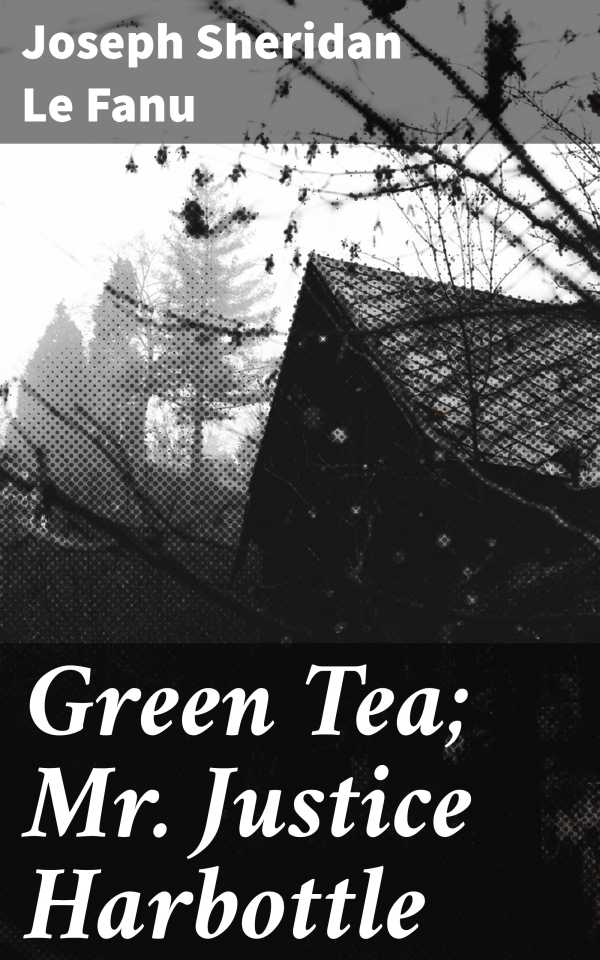 bw-green-tea-mr-justice-harbottle-good-press-4057664100610