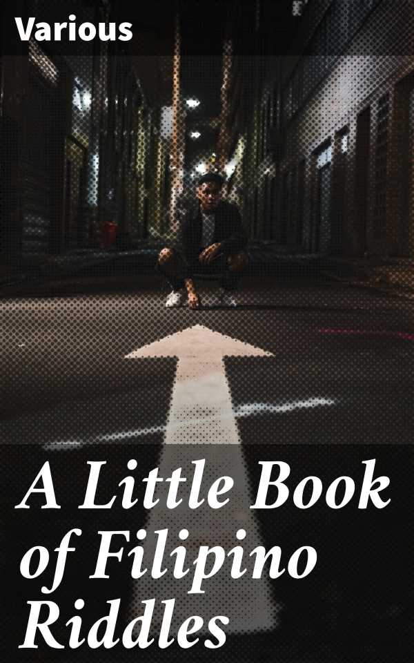 bw-a-little-book-of-filipino-riddles-good-press-4057664145284