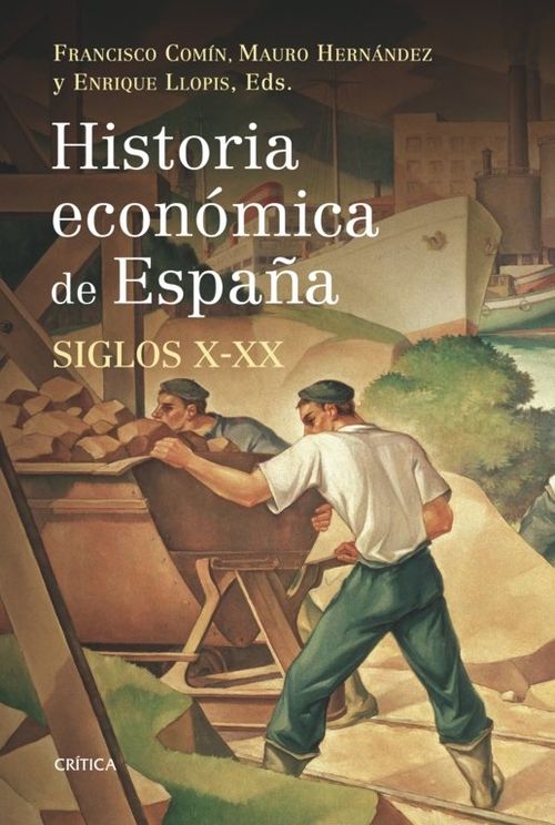 Historia economica de Espana siglos X-XX
