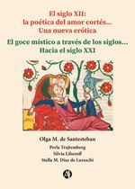 bw-el-siglo-xii-la-poeacutetica-del-amor-corteacutes-una-nueva-eroacutetica-el-goce-miacutestico-a-traveacutes-de-los-siglos-hacia-el-siglo-xxi-editorial-autores-de-argentina-9789878758800