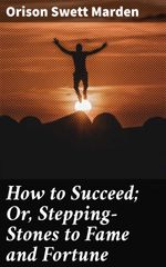 bw-how-to-succeed-or-steppingstones-to-fame-and-fortune-good-press-4057664655929