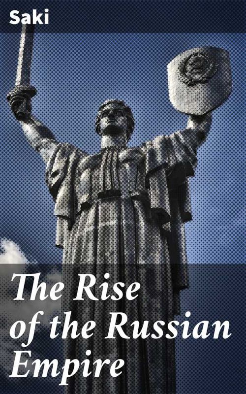 The Rise of the Russian Empire