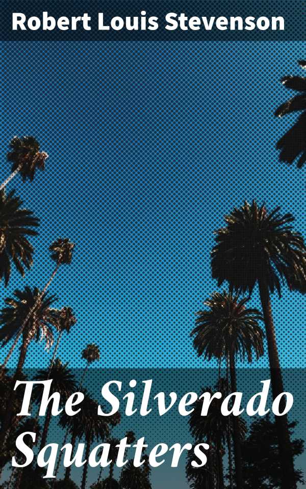 bw-the-silverado-squatters-good-press-4057664649041