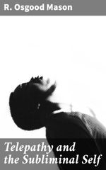 bw-telepathy-and-the-subliminal-self-good-press-4057664651709