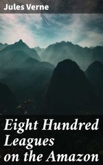 bw-eight-hundred-leagues-on-the-amazon-good-press-4057664653086