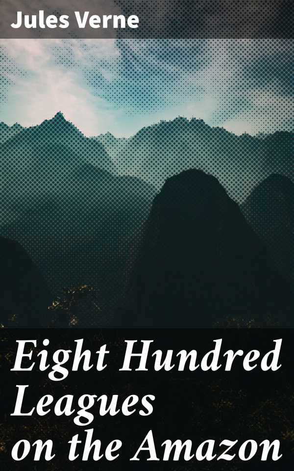 bw-eight-hundred-leagues-on-the-amazon-good-press-4057664653086