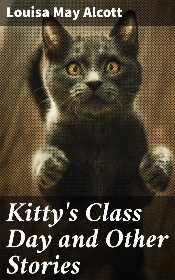 bw-kittys-class-day-and-other-stories-good-press-4057664114686