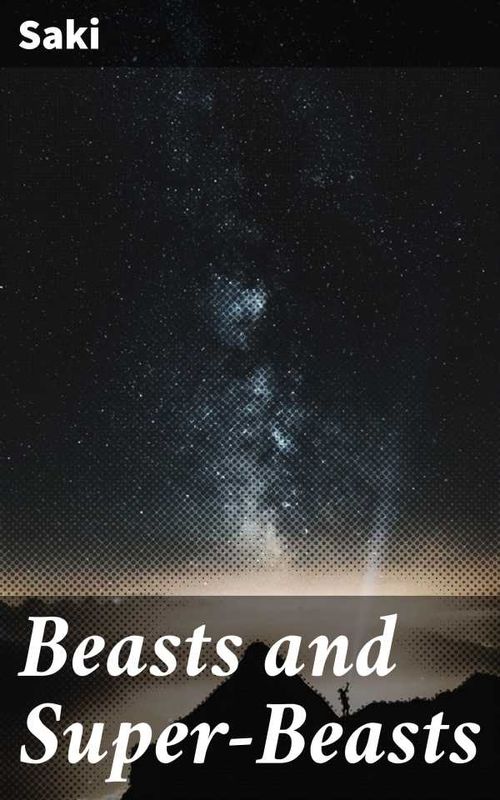 Beasts and SuperBeasts