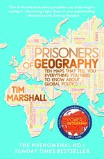 bw-prisoners-of-geography-elliott-thompson-9781783961429