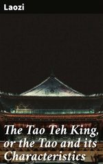 bw-the-tao-teh-king-or-the-tao-and-its-characteristics-good-press-4057664094773