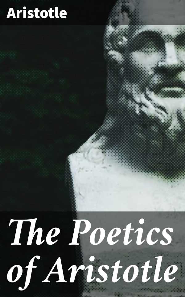 bw-the-poetics-of-aristotle-good-press-4057664129369
